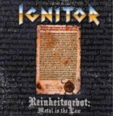 Ignitor : Reinheitsgebot: Metal Is the Law